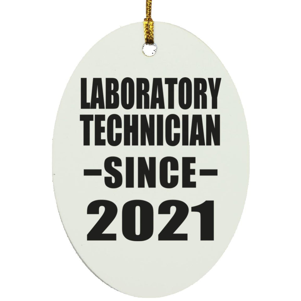 Laboratory Technician Since 2021 - Oval Ornament