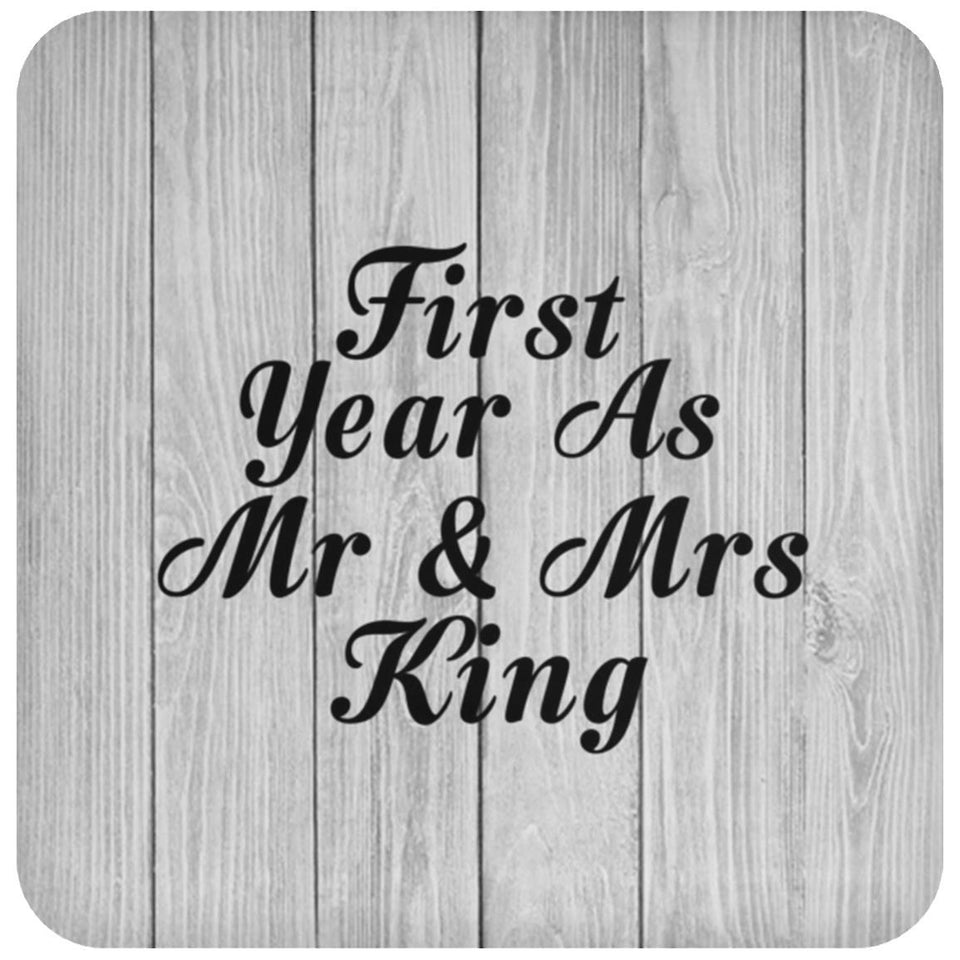 First Year As Mr & Mrs King - Drink Coaster F