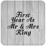 First Year As Mr & Mrs King - Drink Coaster F