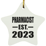 Pharmacist Established EST. 2023 - Star Ornament
