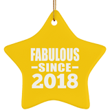 6th Birthday Fabulous Since 2018 - Star Ornament