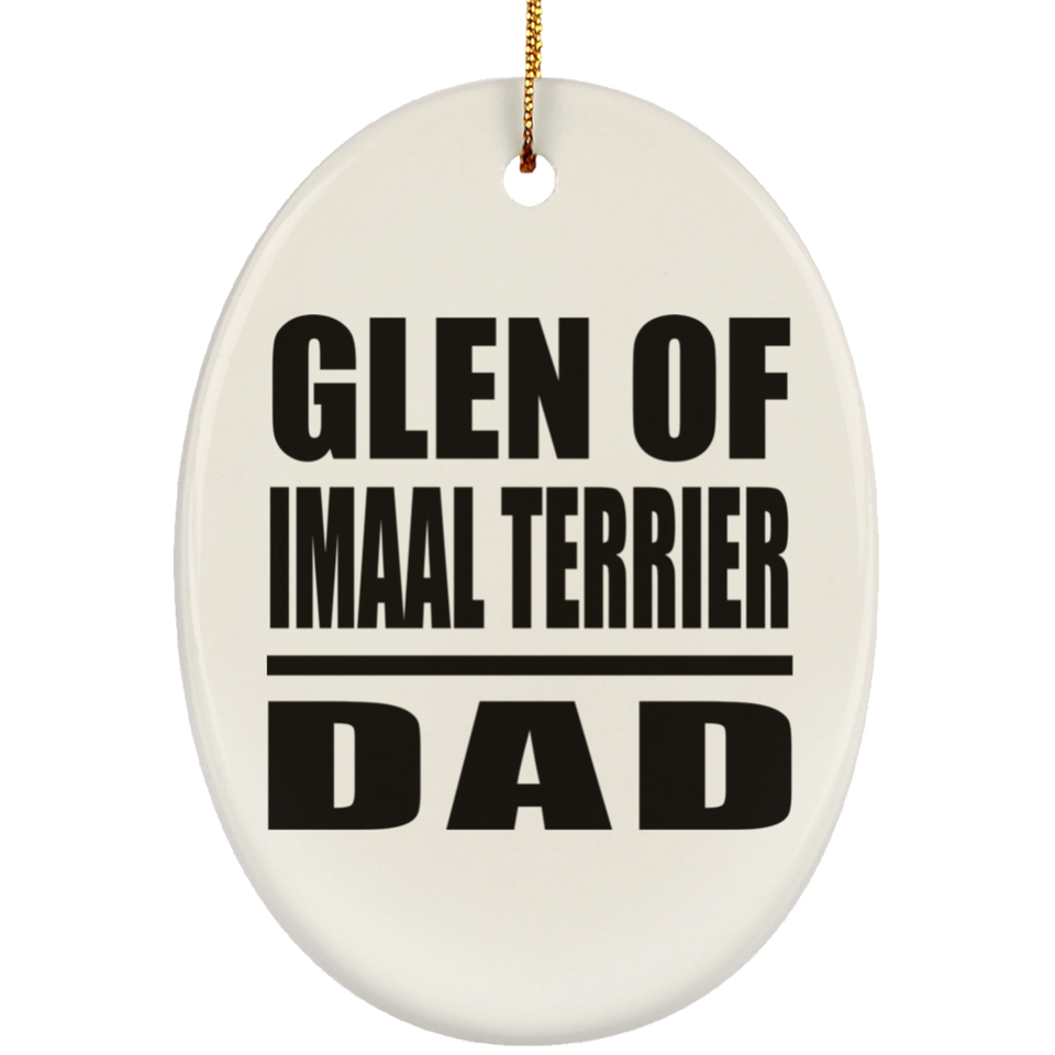 Glen Of Imaal Terrier Dad - Oval Ornament