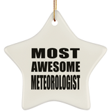 Most Awesome Meteorologist - Star Ornament