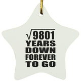 99th Anniversary Square Root of 9801 Years Down Forever To Go - Star Ornament