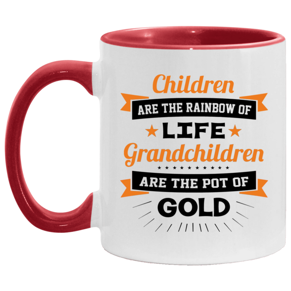 Children Are Rainbow Of Life, Grandchildren Are Pot Of Gold - 11oz Accent Mug Red