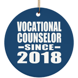 Vocational Counselor Since 2018 - Circle Ornament