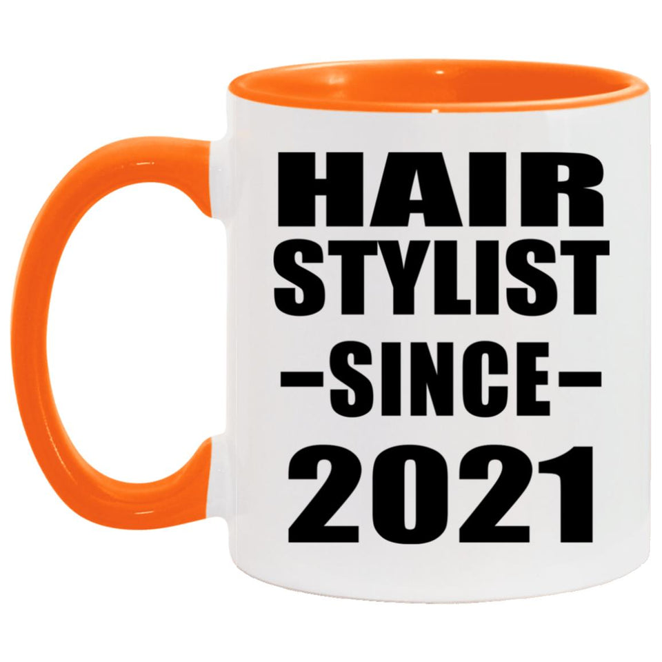 Hair Stylist Since 2021 - 11oz Accent Mug Orange