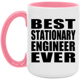 Best Stationary Engineer Ever - 15oz Accent Mug Pink