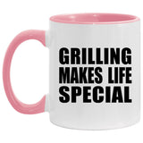 Grilling Makes Life Special - 11oz Accent Mug Pink