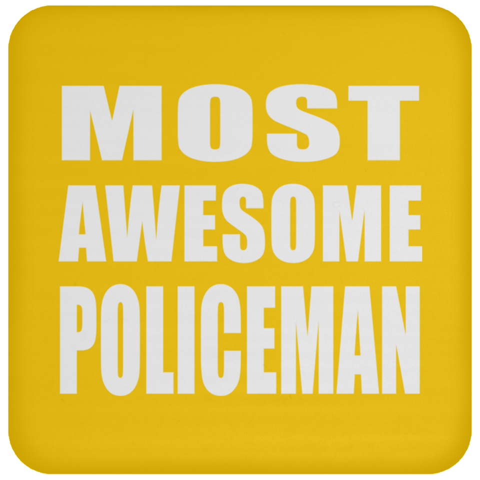 Most Awesome Policeman - Drink Coaster