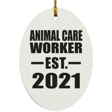 Animal Care Worker Established EST. 2021 - Oval Ornament