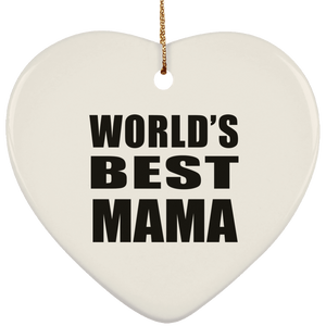 World's Best Mama - Heart Ornament