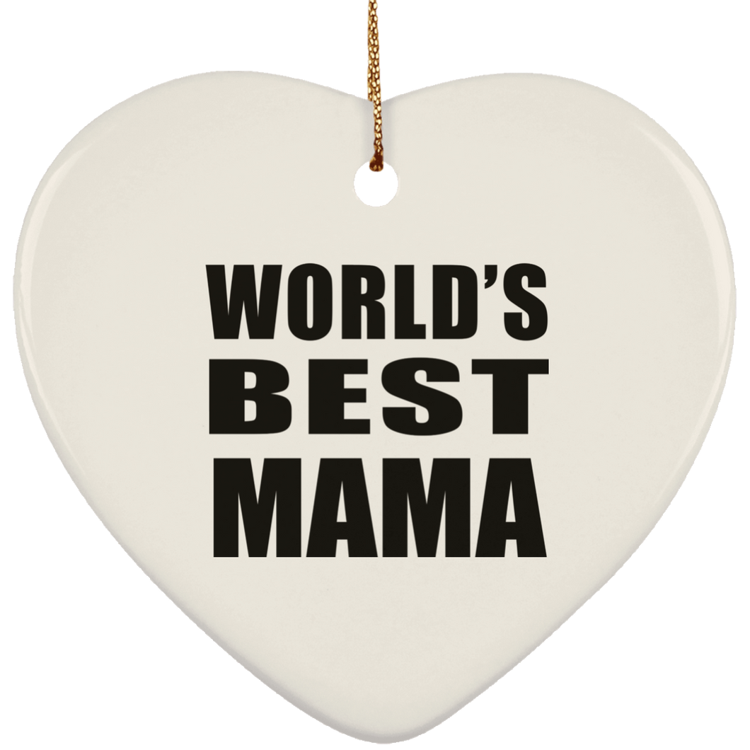 World's Best Mama - Heart Ornament