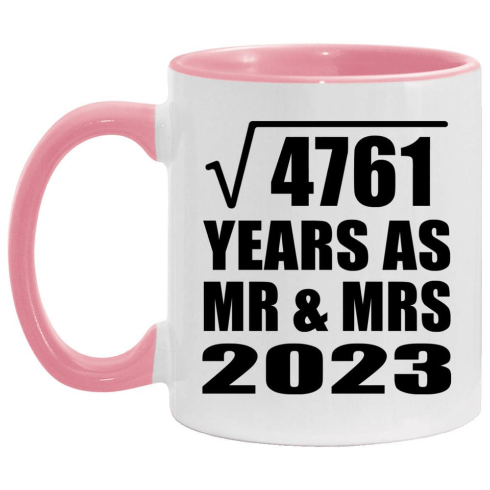 69th Anniversary Square Root of 4761 Years As Mr & Mrs 2023 - 11oz Accent Mug Pink