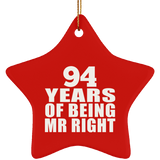 94th Anniversary 94 Years Of Being Mr Right - Star Ornament