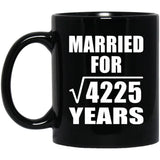 65th Anniversary Married For Square Root of 4225 Years - 11oz Coffee Mug Black