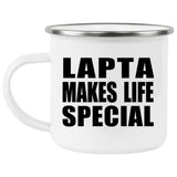 Lapta Makes Life Special - 12oz Camping Mug