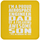 Proud Aerospace Engineer Dad Of Awesome Son - Drink Coaster
