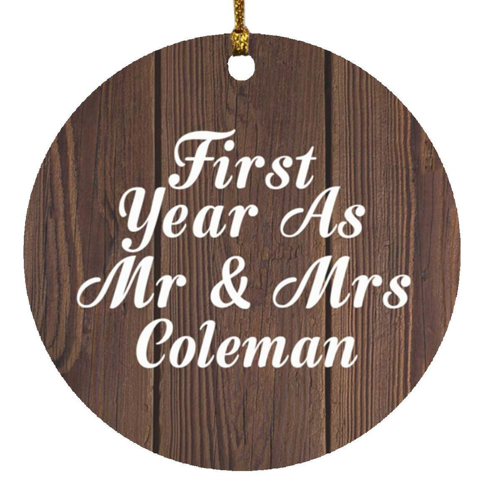 First Year As Mr & Mrs Coleman - Circle Ornament D