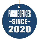 Parole Officer Since 2020 - Circle Ornament