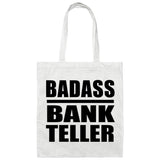 Badass Bank Teller - Tote Bag White