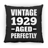 95th Birthday Vintage 1929 Aged Perfectly - Throw Pillow Black