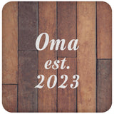 Oma Established Est. 2023 - Drink Coaster E