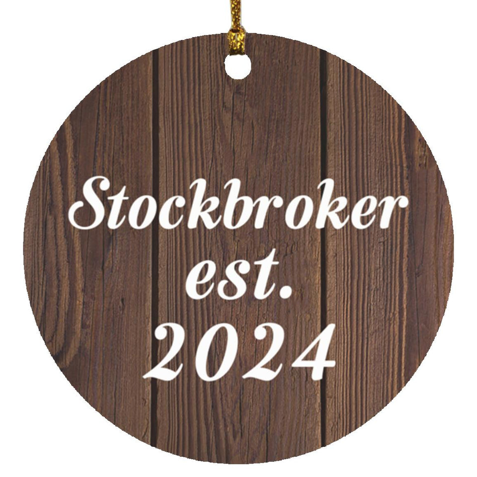 Stockbroker Established Est. 2024 - Circle Ornament D