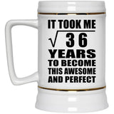 6th Birthday Took Square Root of 36 Years To Awesome - Beer Stein