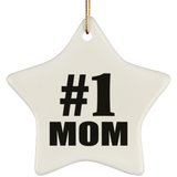 Number One #1 Mom - Star Ornament