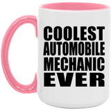 Coolest Automobile Mechanic Ever - 15oz Accent Mug Pink