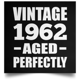 62nd Birthday Vintage 1962 Aged Perfectly - Poster Square