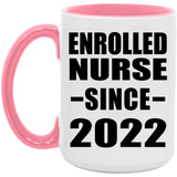 Enrolled Nurse Since 2022 - 15oz Accent Mug Pink