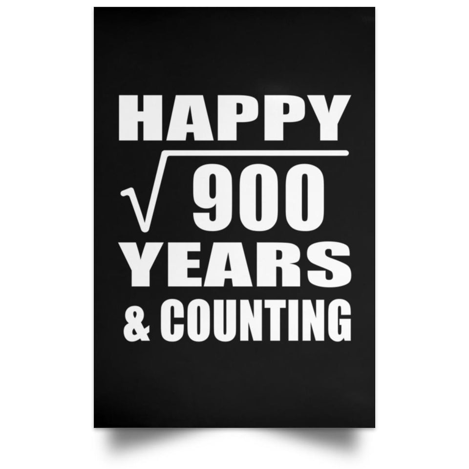 Happy 30th Anniversary Square Root of 900 Years & Counting - Poster Portrait