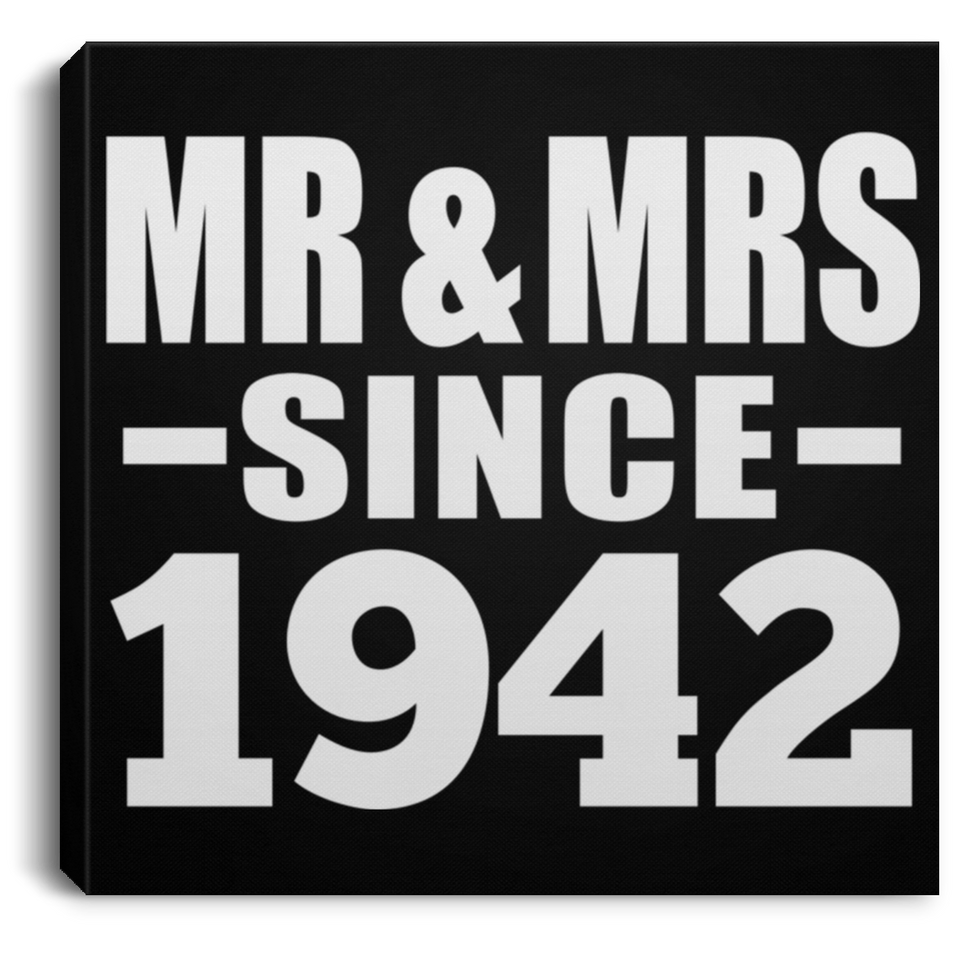 82nd Anniversary Mr & Mrs Since 1942 - Canvas Square