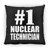 Number One #1 Nuclear Technician - Throw Pillow Black