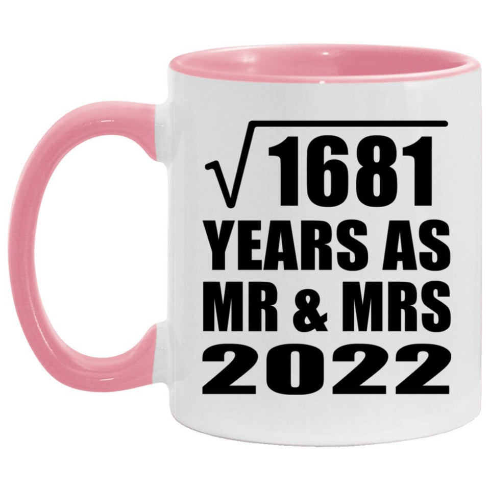 41st Anniversary Square Root of 1681 Years As Mr & Mrs 2022 - 11oz Accent Mug Pink