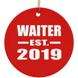 Waiter Established EST. 2019 - Circle Ornament