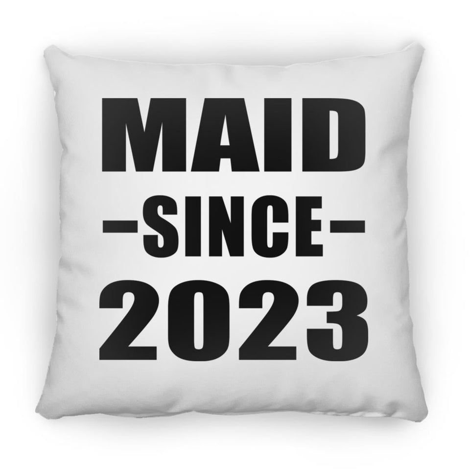Maid Since 2023 - Throw Pillow