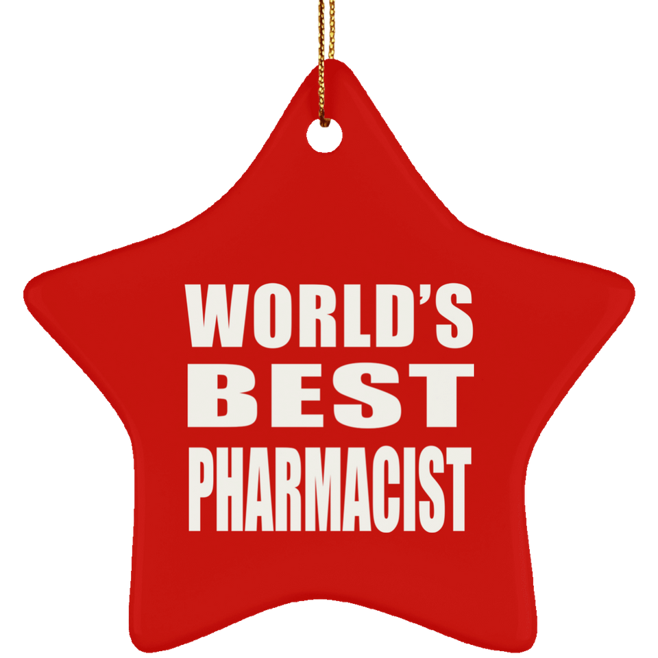 World's Best Pharmacist - Star Ornament