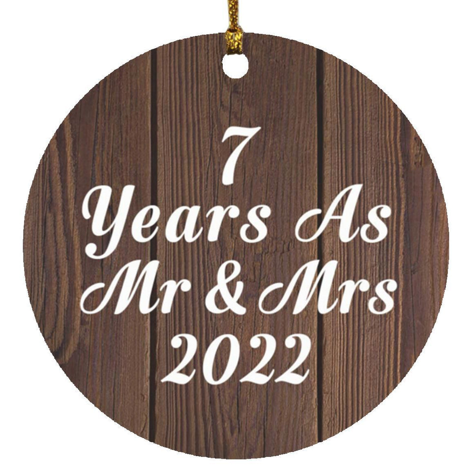 7th Anniversary 7 Years As Mr & Mrs 2022 - Circle Ornament D