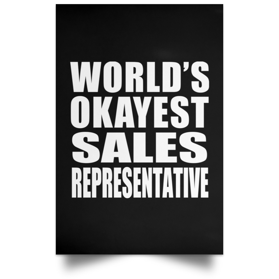 World's Okayest Sales Representative - Poster Portrait