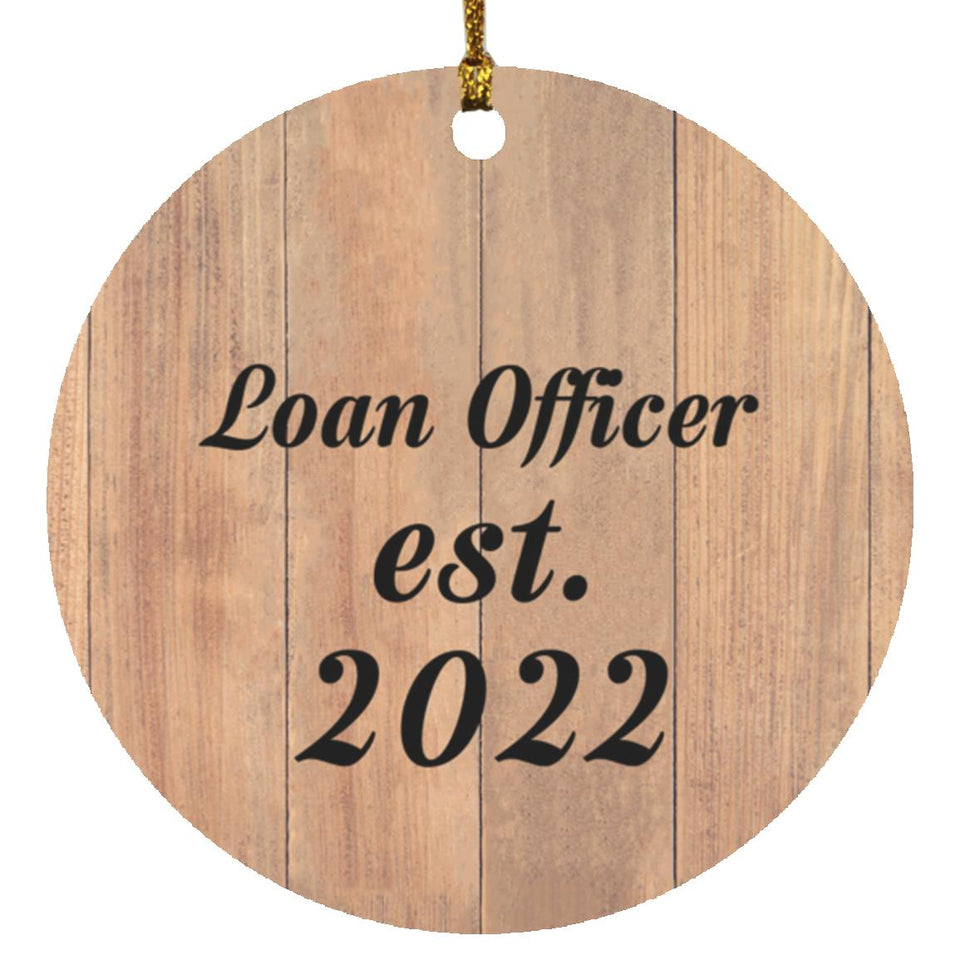 Loan Officer Established Est. 2022 - Circle Ornament C