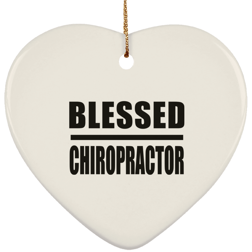 Blessed Chiropractor - Heart Ornament