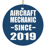 Aircraft Mechanic Since 2019 - Circle Ornament