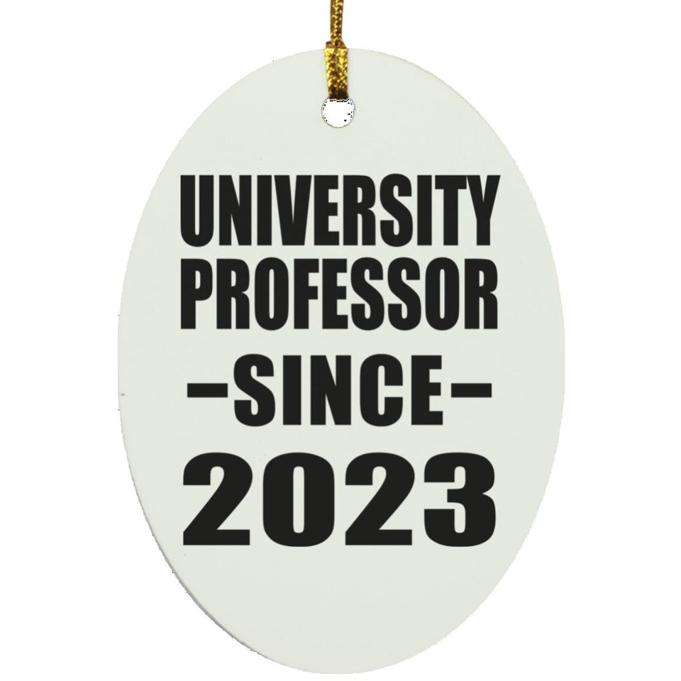 University Professor Since 2023 - Oval Ornament