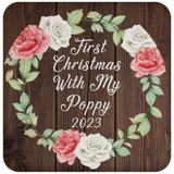 First Christmas With My Poppy 2023 - Drink Coaster A