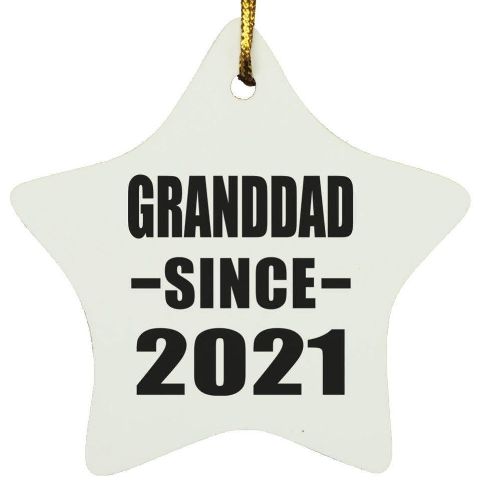 Granddad Since 2021 - Star Ornament
