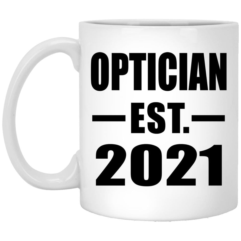 Optician Established EST. 2021 - 11oz Coffee Mug