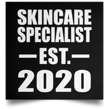 Skincare Specialist Established EST. 2020 - Poster Square